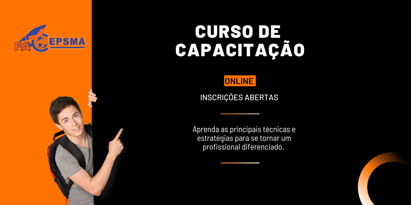 A FACEPSMA oferece cursos diversos de  Capacitação